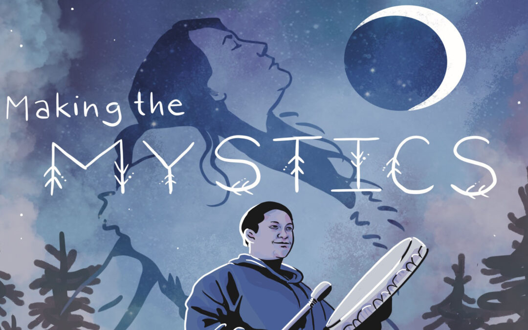 Making The Mystics