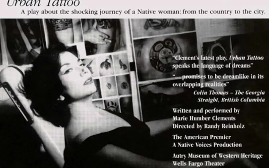 Urban Tattoo by Marie Clements (1999)